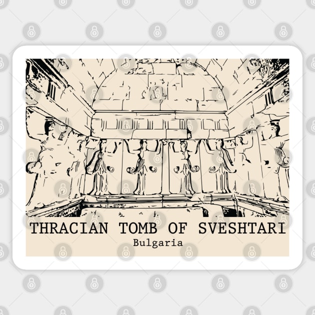 Thracian Tomb of Sveshtari - Bulgaria Sticker by Lakeric